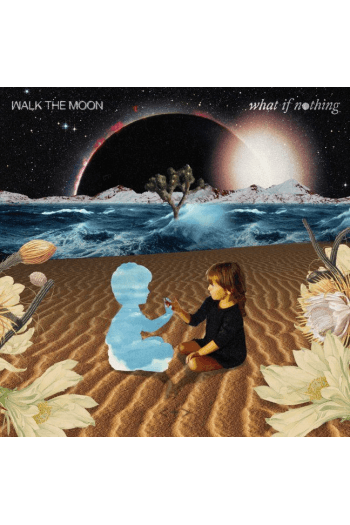 WALK THE MOON - What If Nothing CD - omot