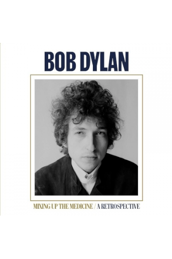 Bob Dylan - Mixing Up The Medicine - A Retrospective Companion To The Book CD - omot