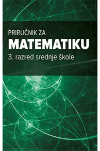 Priručnik za matematiku – 3. razred srednje škole - naslovnica
