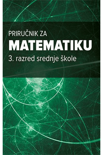 Priručnik za matematiku – 3. razred srednje škole - naslovnica