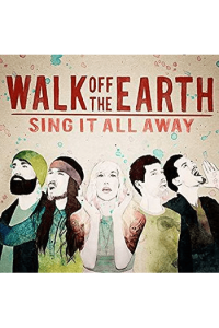 Walk off the earth - Sing It All Away CD - omot