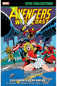 Avengers West Coast Epic Collection: California Screaming (Strip) - naslovnica
