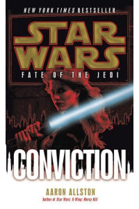 Star Wars: Fate of the Jedi #07 - Conviction (Legends) - naslovnica