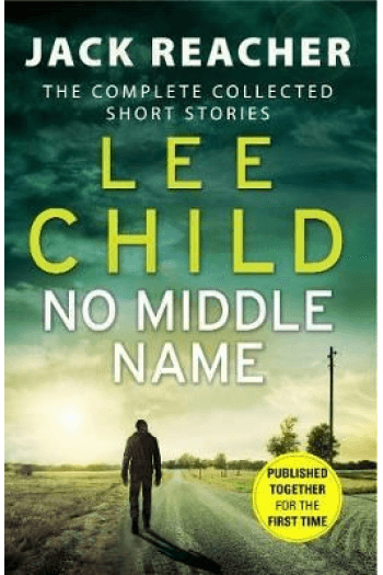 No Middle Name (Jack Reacher Short Stories) - naslovnica