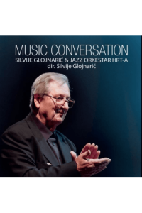 Silvije Glojnarić & Jazz orkestar HRT-a - Music Conversation CD - omot