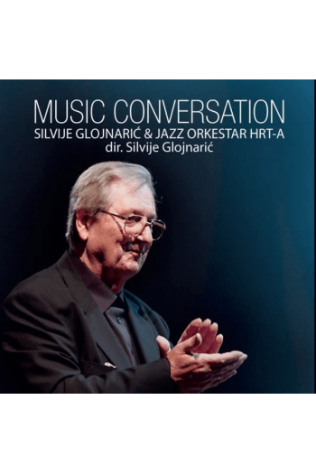Silvije Glojnarić & Jazz orkestar HRT-a - Music Conversation CD - omot