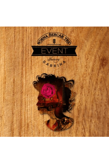 Šercar, Borna Trio Feat. Sabrin - Event CD - omot