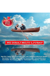 Razni izvođači - Ne diraj moju ljubav CD - omot