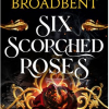 Six Scorched Roses - naslovnica