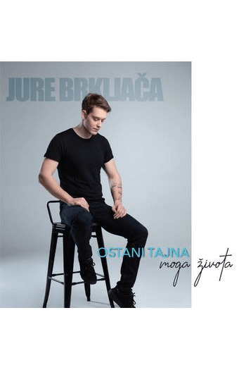 Jure Brkljača - Ostani tajna moga života CD - omot