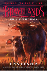 Bravelands: Thunder On The Plains #1: The Shattered Horn - naslovnica