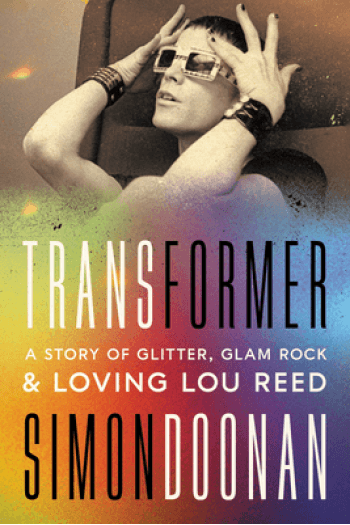 Transformer: A Story of Glitter, Glam Rock, and Loving Lou Reed - naslovnica