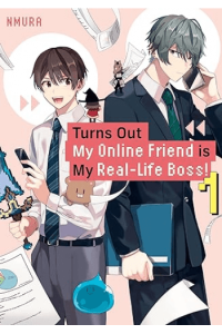 Turns Out My Online Friend Is My Real-Life Boss!, Volume 1 (Manga) - naslovnica
