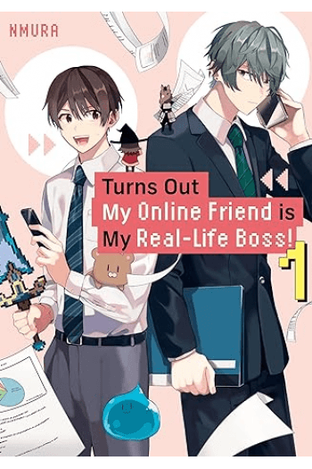 Turns Out My Online Friend Is My Real-Life Boss!, Volume 1 (Manga) - naslovnica