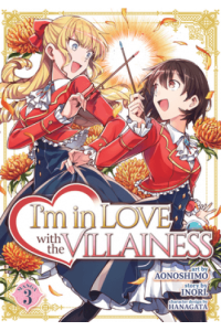 Im In Love With The Villainess (Manga) (Manga) Vol. 3 - naslovnica