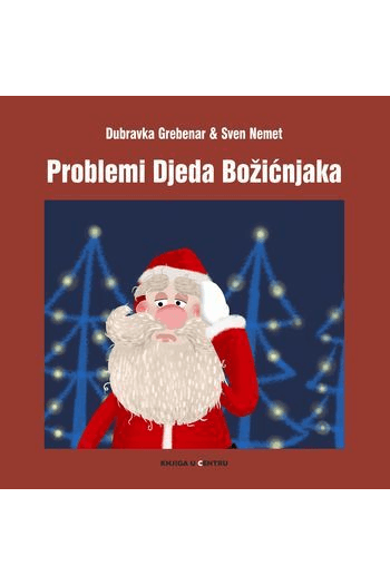 Problemi Djeda Božićnjaka (Slikovnica) - naslovnica