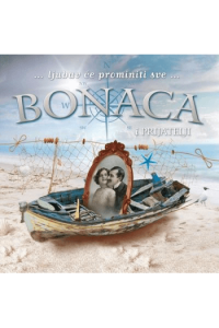 Bonaca i prijatelji - Ljubav će prominiti sve CD - omot