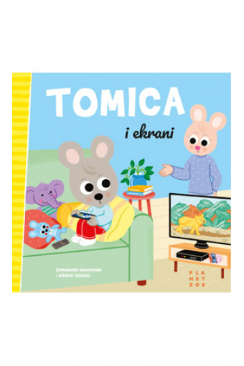 Tomica i ekrani (Slikovnica) - naslovnica