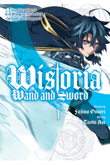 Wistoria: Wand And Sword, Volume 1 (Manga) - naslovnica