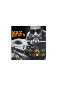 Max Roach - Deeds, Not Words LP - omot