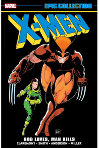 X-Men Epic Collection: God Loves, Man Kills (Strip) - naslovnica