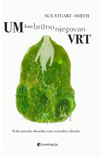 Um kao brižno njegovan vrt - naslovnica