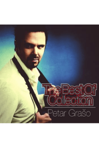 Petar Grašo – The best of collection (CD) glazbeno izdanje