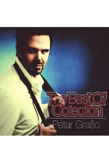 Petar Grašo – The best of collection (CD) glazbeno izdanje