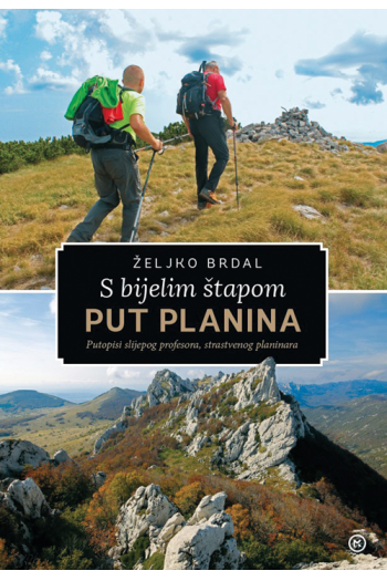 S bijelim štapom put planina - naslovnica