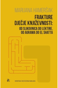 Frakture dječje književnosti: Od slikovnica do lektire, od Agrama do El Shatta - naslovnica
