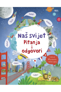 Naš svijet - pitanja i odgovori (Slikovnica) - naslovnica