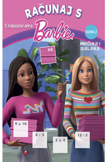 Računaj s Barbie - Razina 2 - Množenje i dijeljenje (Slikovnica) - naslovnica