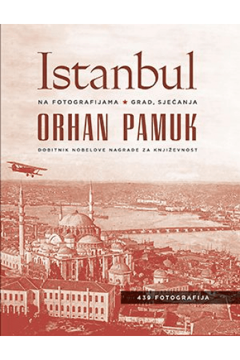 Istanbul na fotografijama - grad,sjećanja - naslovnica