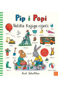Pip i Popi: Velika knjiga riječi (Slikovnica) - naslovnica