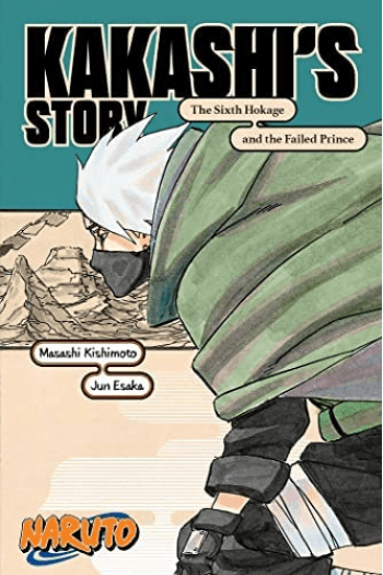 Naruto: Kakashis Story—The Sixth Hokage and the Failed Prince [novel] (Manga) - naslovnica