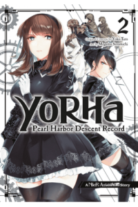 Yorha - Pearl Harbor Descent Record - A Nier:Automata Story, Vol. 02 (Manga) - naslovnica