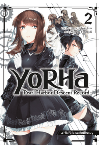 Yorha - Pearl Harbor Descent Record - A Nier:Automata Story, Vol. 02 (Manga) - naslovnica