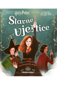 Slavne vještice - Djevojke koje su obilježile čarobnjački svijet - naslovnica