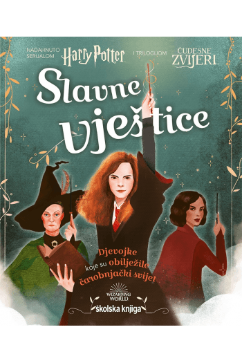Slavne vještice - Djevojke koje su obilježile čarobnjački svijet - naslovnica