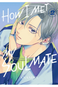 How I Met My Soulmate, Volume 2 (Manga) - naslovnica