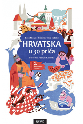 Hrvatska u 30 priča - 2. dopunjeno izdanje - naslovnica