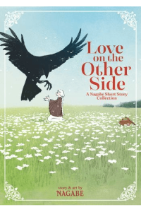 Love On The Other Side – A Nagabe Short Story Collection (Manga) - naslovnica