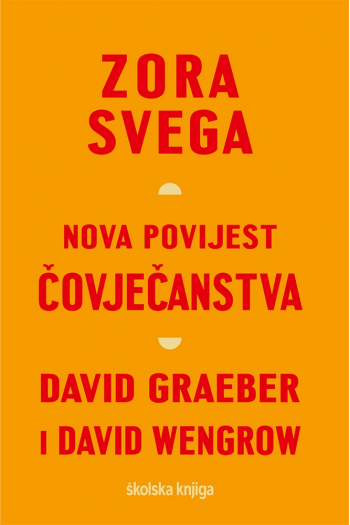 Zora svega - nova povijest čovječanstva - naslovnica