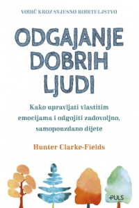 Odgajanje dobrih ljudi - naslovnica
