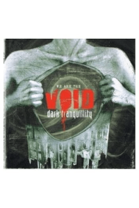 Dark Tranquillity - DARK TRANQUILLITY We Are The Void CD CD - omot