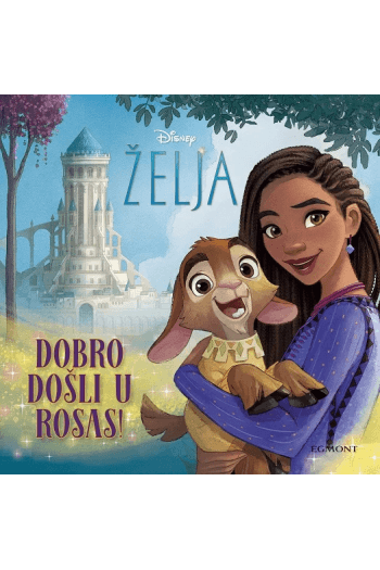 Želja: Dobro došli u Rosas (Slikovnica) - naslovnica