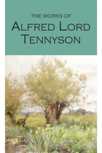 The Works of Alfred Lord Tennyson