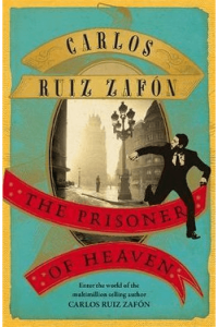 The Prisoner of Heaven (Cemetery of Forgotten Books #03) - naslovnica