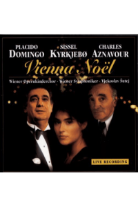 Placido Domingo, Sissel Kyrkjebo, Charles Aznavour - Christmas in Vienna III (Vienna Noel) CD - omot