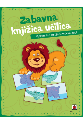Zabavna knjižica Učilica - Vježbenica za Djecu Vrtićke Dobi - naslovnica